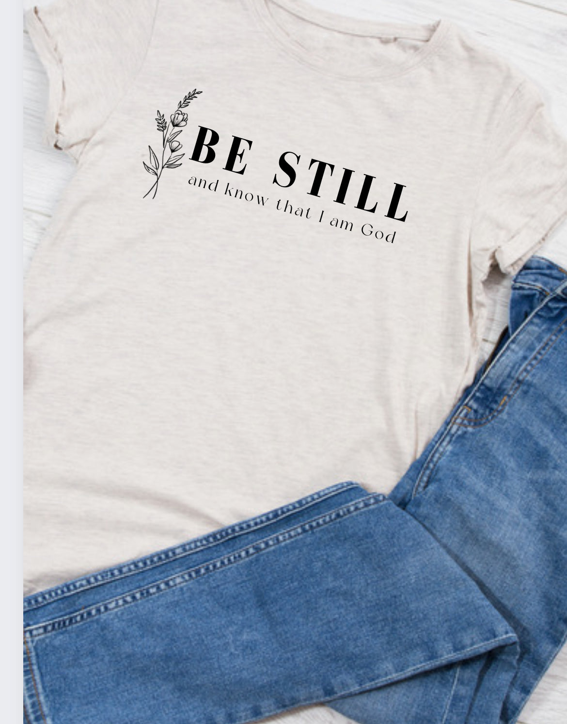 Be still and know that I am God Comfort Colors Tshirt