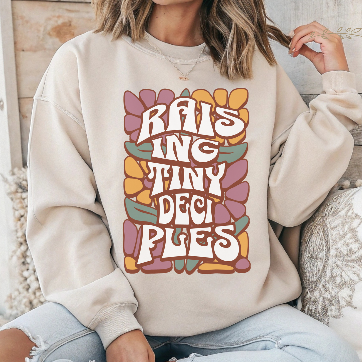 Raising Tiny Deciples Tshirt - Long Sleeve - Crewneck - Hoodie