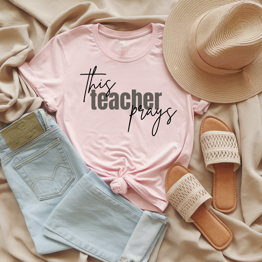 This Teacher Prays | Comfort Colors T-shirt | Teacher Shirt | Stylish Trendy Apparel